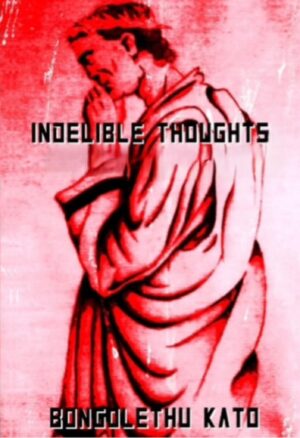 Indelible Thoughts